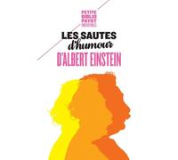 LES SAUTES D'HUMOUR D'ALBERT EINSTEIN (PETITE BIBLIOTHEQUE PAYOT)