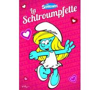 Les Schtroumpfs: La Schtroumpfette