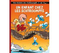 Les Schtroumpfs, Tome 25 : Un enfant chez les Schtroumpfs by Peyo (2007-01-11)