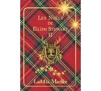 Les Secrets de Eilidh Stewart II (LES NOËLS DE EILIDH STEWART - Roman de l'Avent)
