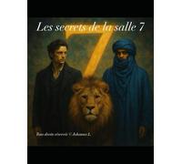 Les secrets de la Salle 7