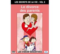 Les secrets de la vie Vol 3 : Le divorce des parents