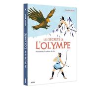 Les secrets de l'Olympe - Tome 4 Prométhée, le voleur de feu