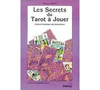 Les secrets du tarot à jouer: Chemin initiatique des Bohémiens