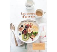 Les secrets d'une vie anti-inflammatoire