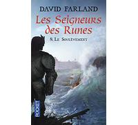 Les Seigneurs des Runes, Tome 8 : Le soulèvement