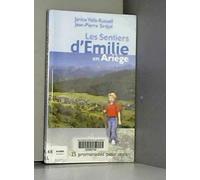 LES SENTIERS D'EMILIE EN ARIEGE