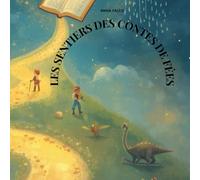 LES SENTIERS DES CONTES DE FÉES: CONTES DE FÉES POUR ENFANTS