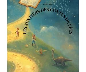 LES SENTIERS DES CONTES DE FÉES: CONTES DE FÉES POUR ENFANTS