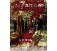Les Sept DESERTEURS OU LA Guerre en Vrac