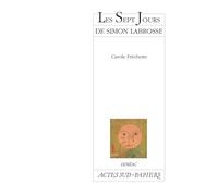 Les sept jours de Simon Labrosse - Si sa vie vous intéresse