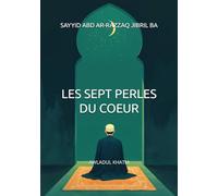 Les sept perles du coeur: Jawahir al qalb