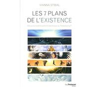 Les sept plans de l'existence: Découvrez la philosophie et la technique du ThetaHealing
