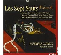 Les Sept Sauts: Musique Baroque Cour De Stuttgart by Sept Sauts (2013-05-03)