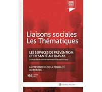 les services de prévention et de santé au travail: la prévention de la pénibilité au travail