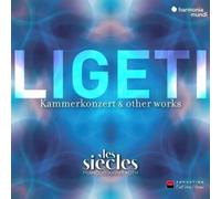 LES SIECLES/FRANCOIS-XAVIER ROTH: LIGETI: SIX BAGATELLES/CHAMBE - CD BRAND NEW