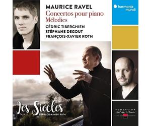 Les Siecles - Ravel: Concertos pour piano - Melodies [New CD]