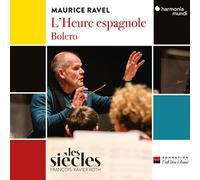 Les Siecles - Ravel: L'Heure espagnole, Bolero [New CD]