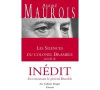 Les silences du colonel Bramble: Précédé de En retrouvant le général Bramble