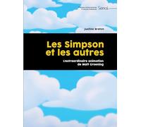 Les Simpson et les autres: L'extraordinaire animation de Matt Groening