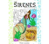 Les sirènes: Mon livre de coloriage pour enfants dès 6 ans