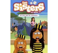 Les Sisters - La Série TV - T02: Ah non, pas les vacances ! (Les Sisters (2))