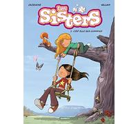 Les Sisters - tome 03: C'est elle qu'a commencé