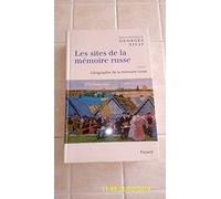 Les sites de la mémoire russe: Géographie de la mémoire russe