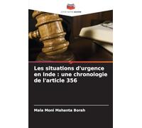 Les situations d'urgence en Inde : une chronologie de l'article 356