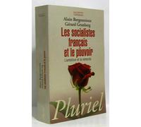 Les Socialistes Francais ET Le Pouvoir/L'Ambition ET Le Remords