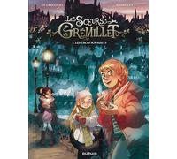 Les soeurs Grémillet - Tome 5 - Les trois souhaits