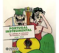 Les Solistes Et Virtuoses De Coimbra, Lisbonne 1950-1962 - Artur Paredes, Coimbra Quintet, Domingos Camarinha, Jorge Fontes