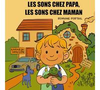 LES SONS CHEZ PAPA, LES SONS CHEZ MAMAN