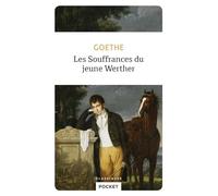 Les Souffrances Du Jeune Werther (Pocket Classiques)
