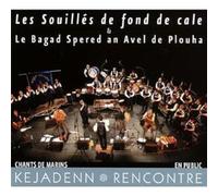 Les Souillés De Fond De Cale & Le Bagad Spered An Avel De Plouha - Chants De Marins