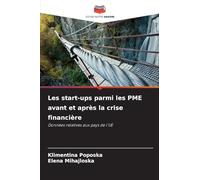 Les start-ups parmi les PME avant et après la crise financière: Données relatives aux pays de l'UE
