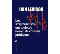 Les stripteaseuses ont toujours besoin de conseils juridiques