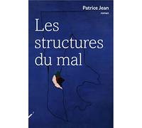 LES STRUCTURES DU MAL
