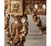 LES STYLES TRANSITION ET LOUIS XVI
