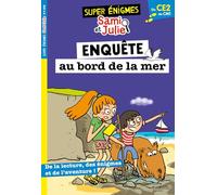 Les super énigmes de Sami et Julie - Du CE2 au CM1 - Cahier de vacances 2026