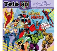 Les Super Heros Chantes par Noam-Les Series Cultes de Notre Enfance Collection Télé 80