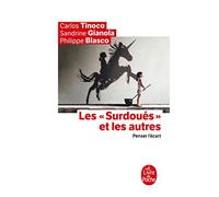 Les "Surdoués" Et Les Autres. Penser L'Écart (Documents)