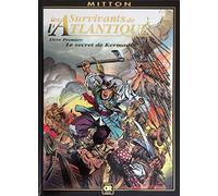 Les Survivants de l'Atlantique T01 - Le Secret de Kermadec (1)