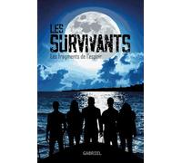 Les Survivants: T2 - Les fragments de l'espoir