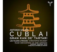 Les Talens Lyriques, Christophe Rousset, Chœur de Chambre de Namur - Antonio Salieri: Cublai Gran Kan De' Tartari