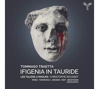 Les Talens Lyriques, Christophe Rousset, Novo Canto - Traetta: Ifigenia in Tauride