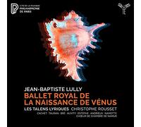 Les Talens Lyriques - Jean-Baptiste Lully: Ballet Royal De La Naissance De Vénus