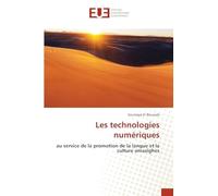 Les technologies numériques: au service de la promotion de la langue et la culture amazighes