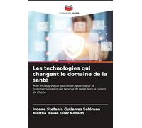 Les technologies qui changent le domaine de la santé: Mise en ¿uvre d'un logiciel de gestion pour la commercialisation des services de santé dans le canton de Chone