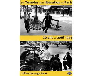Les Témoins de la libération de Paris